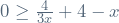 0 \geq \frac{4}{3x} + 4 - x